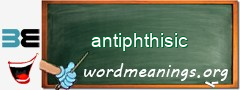 WordMeaning blackboard for antiphthisic